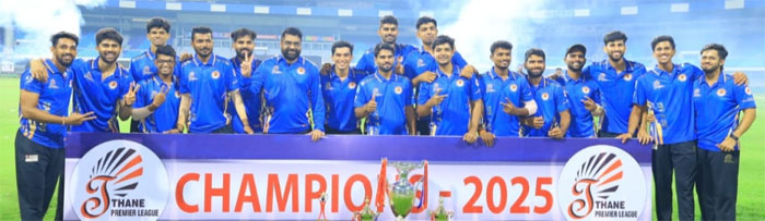 ठाणे प्रीमियर लीग क्रिकेट : एकनाथ शिंदे क्रिकेट क्लब अजिंक्य