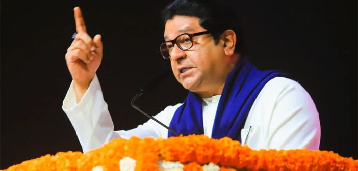 “कानाला मराठी कळत नसेल, तर कानाखाली बसेल”- राज ठाकरे