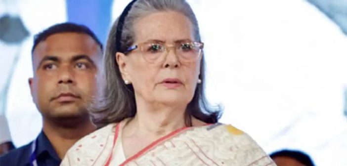 सोनिया गांधींविरुद्ध एफआयआर दाखल करण्याच्या मागणीची याचिका फेटाळली