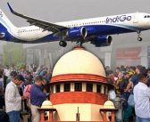 इंडिगो संकटावर तातडीने सुनावणी करण्यास सर्वोच्च न्यायालयाचा नकार